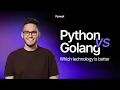 Golang and Python How to pick the right one