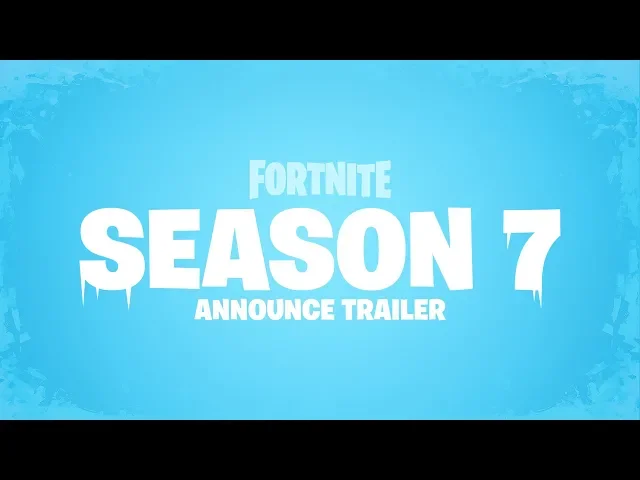 Fortnite - Season 7 Trailer