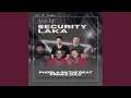 Lagu Security Laka Hala Hitt (feat. Prince Zulu, kaycherlow, Cliff Kayden, Shebeshxt \u0026 Naqua AS)