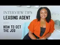 How to Interview for a Leasing Agent Job How I got into the field