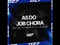 AS DO JOB CHORA