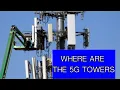 WHERE ARE THE 5G TOWERS IN YOUR AREA