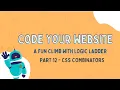 CSS Combinators Explained Master Styling in CSS Code Your Website Part 12