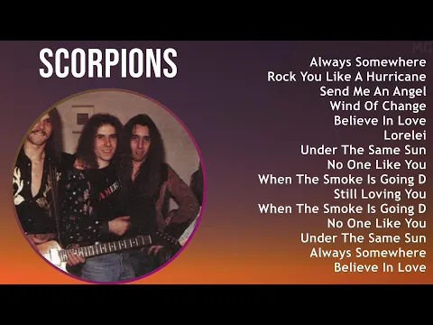 Scorpions 2025 MIX 1 HOUR - Always Somewhere, Rock You Like A Hurricane, Send Me An Angel, Wind ...