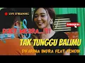Download Lagu DUET MESRA...!!! | TAK TUNGGU BALIMU | DIFARINA INDRA Ft. FENDIK ADELLA