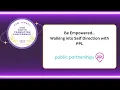 Be Empowered Walking into Self Direction with PPL - 2023 NJ YTC