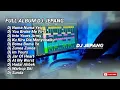 Download Lagu full album DJ JEPANG terbaru (kumpulan lagu dj terbaru viral dj jepang)