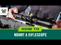 How to Mount a Riflescope