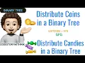 Distribute Coins in Binary Tree Distribute candies in a binary tree Leetcode 979 GFG