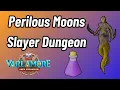 Perilous Moons Slayer Dungeon Neypotzli