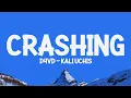 d4vd, Kali Uchis - Crashing
