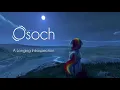 Osoch - A Longing Introspection