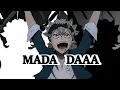 Download Lagu Black Clover AMV || Asta MADA DAAAA