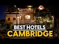 Best Hotels In Cambridge England - Top 5 Picks For Any Budget