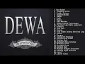 Lagu Kumpulan Lagu Dewa 19 Populer Full Album Greatest Hits 2019 Populer sepanjang masa DEWA19 FULL !!!