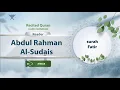 Download Lagu surah Fatir {{35}} Reader Abdul Rahman Al-Sudais