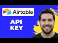Airtable Tutorial How To Find API Key 2026 Guide