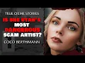 Her Lies Led Her From Fame to Felonies - Coco Berthmann