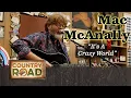 Mac McAnally It s A Crazy World
