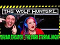Download Lagu Dream Theater - The Dark Eternal Night | THE WOLF HUNTERZ Reactions