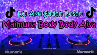 Download DJ Aku Sudah Bosan Maimuna Body Body Aisa - Ampun DJ - Glendy Mailangkay MP3