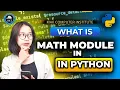 What is Math Module in Python Part-4 Python Math Functions Explained MAK Computer Institute