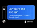 React XState Tutorial - Context and assign