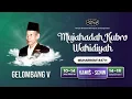 Download Lagu MUJAHADAH KUBRO WAHIDIYAH MUHARROM 1447 H - GELOMBANG 5