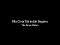 Download Lagu [Lirik] Bila Cinta Tak Indah Bagimu - The Panas Dalam