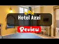 Hotel Azzi Florence Review - Should You Stay At This Hotel