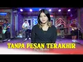 Download Lagu TANPA PESAN TERAKHIR - PEGY MAULINA (LIVE MAHA MUSIC)