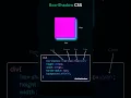 CSS box-shadow in 10 Seconds
