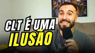 CLT É UMA ARMADILHA! ENTENDA POR QUE VOCÊ NUNCA VAI FICAR RICO