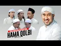 Download Lagu Hama Qolbi - Majelis Az Zahir Ft Munsyid Banjari | Lirik \u0026 Terjemah