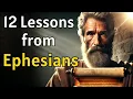 The Book of Ephesians - 12 Life-Changing Lessons