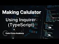 Build a Calculator Using Inquirer in TypeScript Interactive Command Line App Tutorial