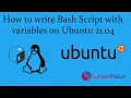 How to write Bash Script with variables on Ubuntu 21 04