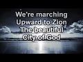 Come We That Love The Lord - Marching To Zion (Lyrics)