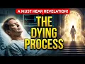 What Really Happens in the Final Hours Before Heaven
