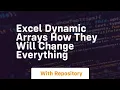 excel dynamic arrays how they will change everything