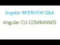 Angular Interview Q A Angular CLI Commands