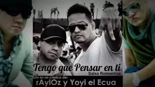 Download Tengo que pensar en ti - Los Chambers - @rAylOz038 y @YoyielEcua MP3