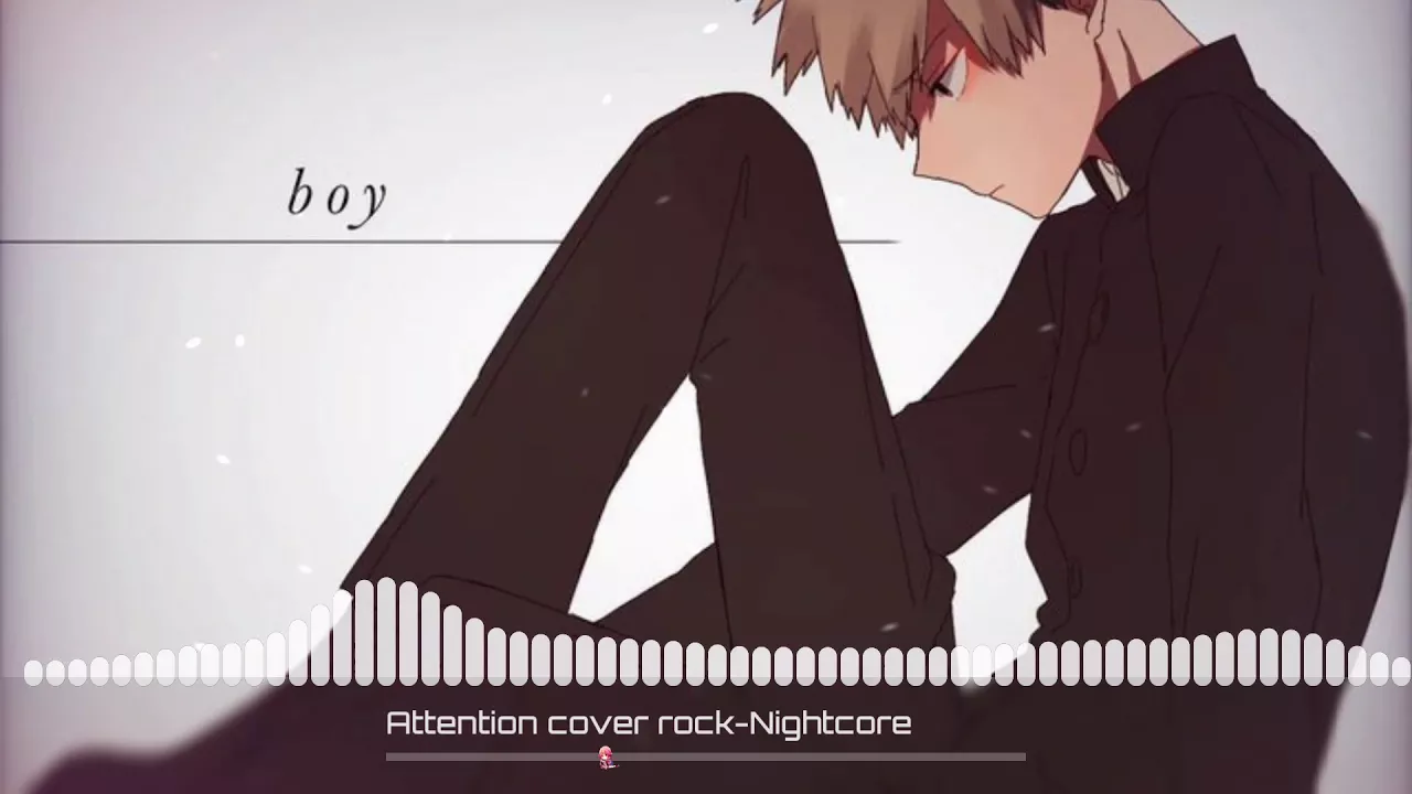 Nightcore-Attention (rock version)