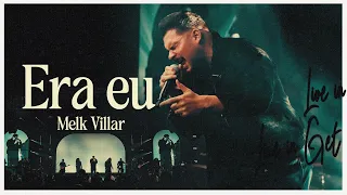 Era Eu | @melkvillar  [Clipe Oficial]