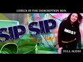 SIP SIP LYRICS – Jasmine Sandlas | Punjabi Song