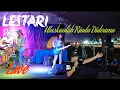 Lagu LESTARI - Utuskanlah Rindu Didoamu ( Live Part10 )