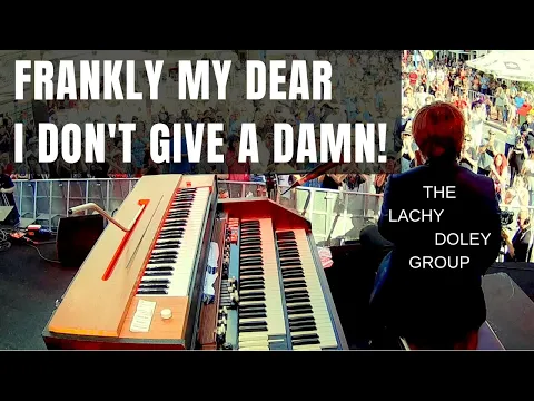 Download MP3 Frankly My Dear I Don't Give A Damn - The Lachy Doley Group - LIVE at Blues On Broadbeach 2016