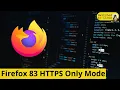 Firefox 83 HTTPS Only Mode