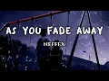 Download Lagu NEFFEX - As You Fade Away || lyrics