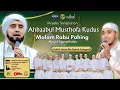 🔴LIVE !!! Selapanan Ahbaabul Musthofa Kudus I MASJID AGUNG KUDUS I 16 September 2025